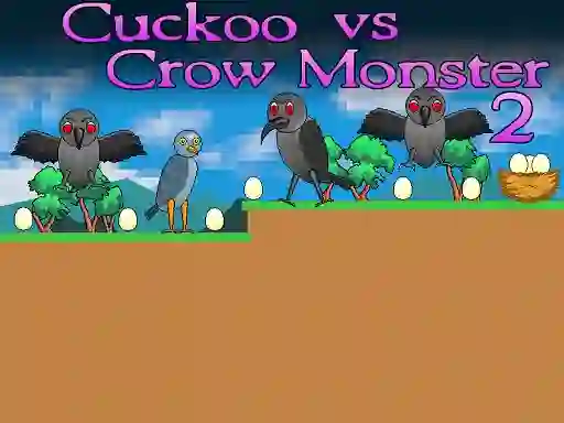 Oyunu Cuckoo vs Crow Monster 2 çevrimiçi
