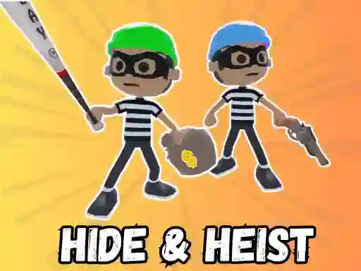 Oyunu Hide & Heist çevrimiçi