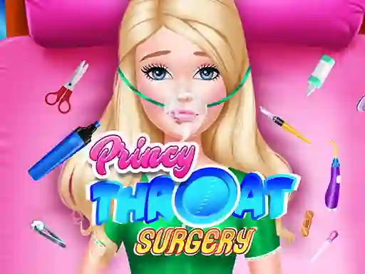 Oyunu Princy Throat Surgery çevrimiçi