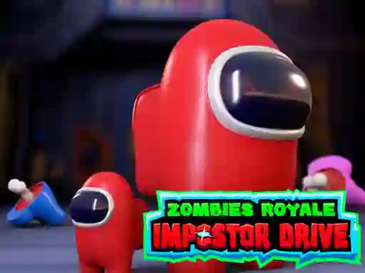 Oyunu Zombies Royale: Impostor Drive çevrimiçi