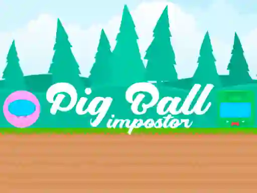 Oyunu Pig Ball Impostor çevrimiçi