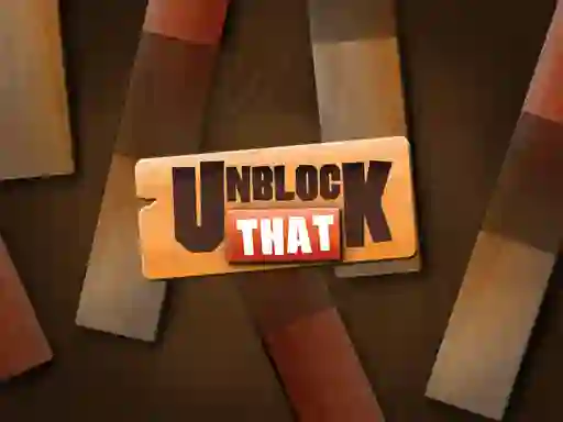 Oyunu Unblock That çevrimiçi