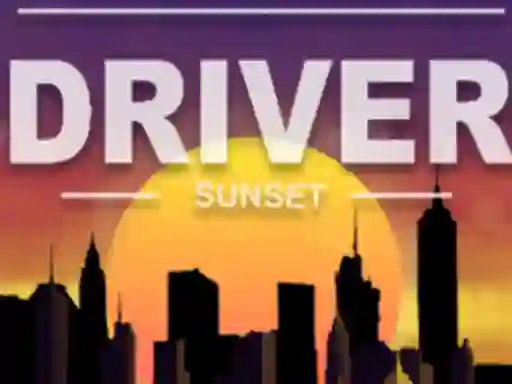 Oyunu Driver Sunset çevrimiçi