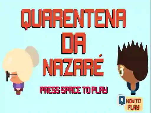 Oyunu Nazare Quarantine çevrimiçi