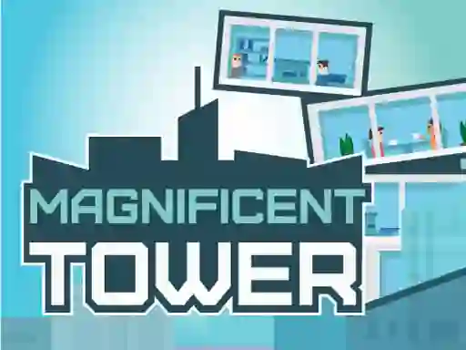 Oyunu Magnificent Tower çevrimiçi