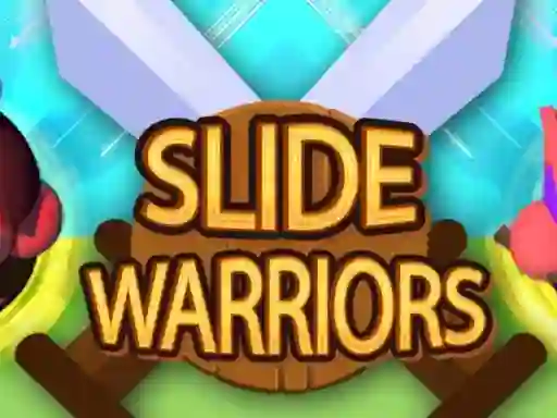 Oyunu Slide Warriors çevrimiçi