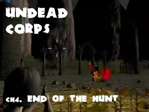 Oyunu Undead Corps CH4. End of the Hunt çevrimiçi