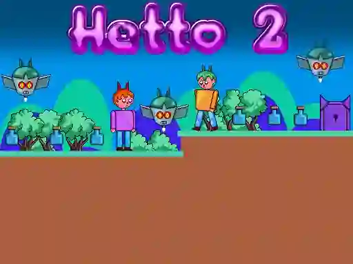 Oyunu Hetto 2 çevrimiçi