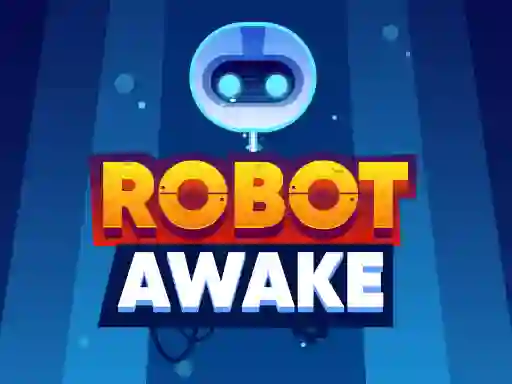Oyunu Robot Awake çevrimiçi