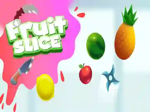 Oyunu Fruit Slice çevrimiçi