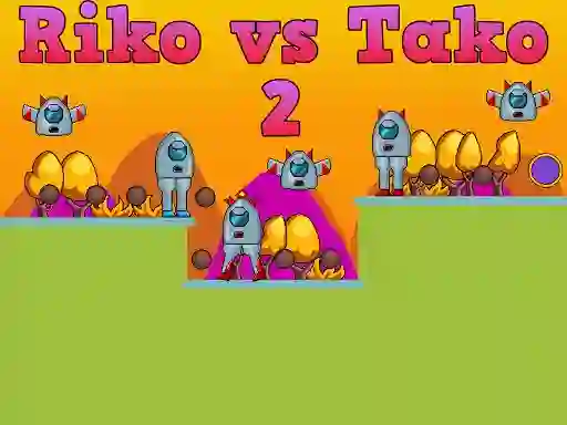 Oyunu Riko vs Tako 2 çevrimiçi