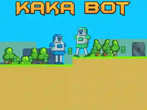 Oyunu Kaka Bot çevrimiçi
