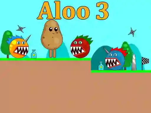 Oyunu Aloo 3 çevrimiçi