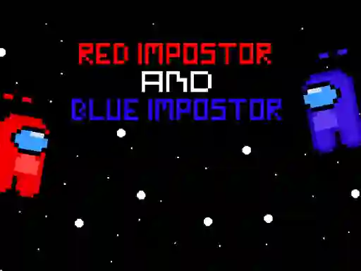 Oyunu Red ?mpostor and  Blue ?mpostor çevrimiçi