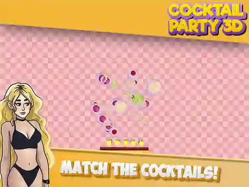 Oyunu Cocktail Party 3D çevrimiçi