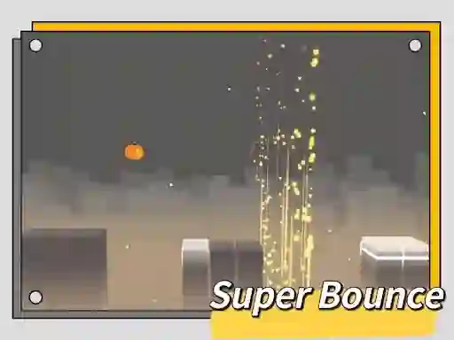 Oyunu Super Bounce çevrimiçi