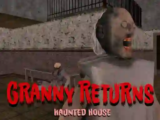 Oyunu Granny Returns Haunted House çevrimiçi