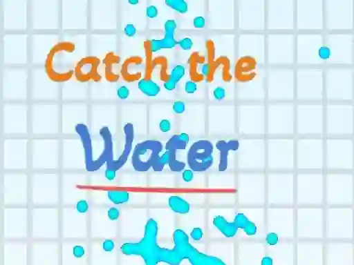 Oyunu Catch the water çevrimiçi