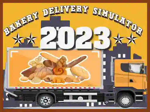 Oyunu Bakery Delivery Simulator 2023 çevrimiçi