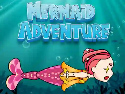 Oyunu Mermaid Adventure çevrimiçi