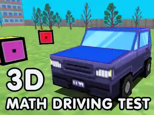 Oyunu 3D Math Driving Test çevrimiçi