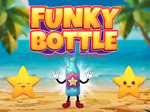 Oyunu Funky Bottle çevrimiçi
