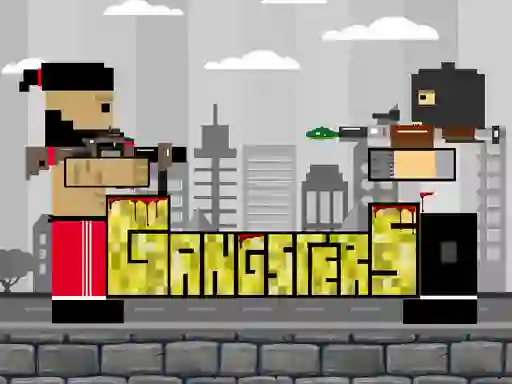 Oyunu Gangsters çevrimiçi
