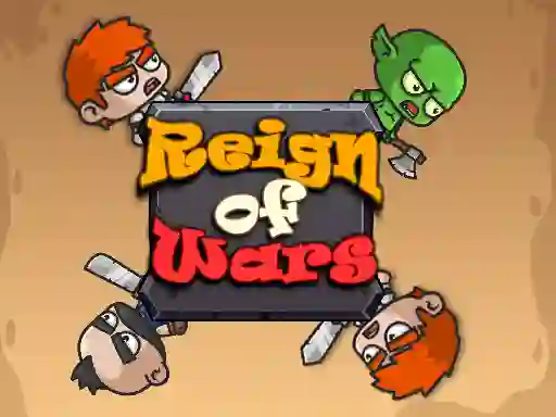 Oyunu Reign of Wars çevrimiçi