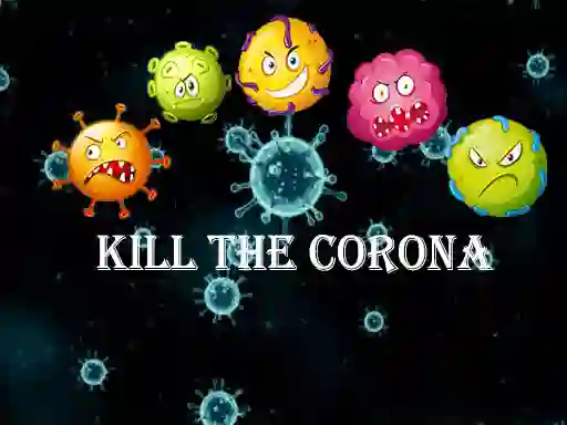 Oyunu Kill The Corona çevrimiçi