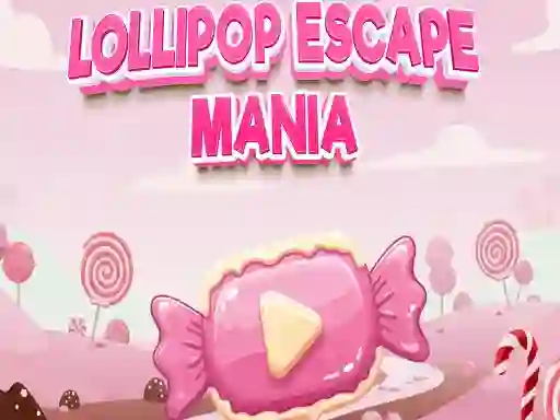 Oyunu Lollipop Escape Mania çevrimiçi