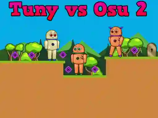 Oyunu Tuny vs Osu 2 çevrimiçi
