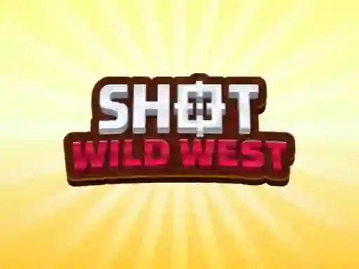Oyunu Shot Wild West çevrimiçi