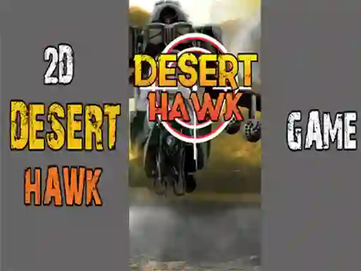 Oyunu Desert Hawk çevrimiçi