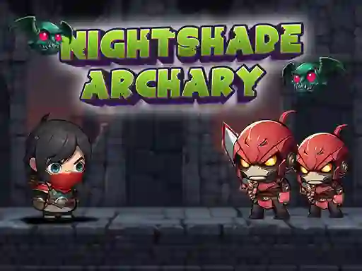 Oyunu Nightshade Archary çevrimiçi