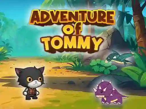 Oyunu Advanture Of Tommy çevrimiçi