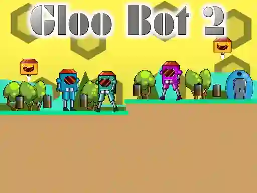 Oyunu Gloo Bot 2 çevrimiçi