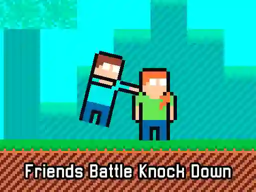 Oyunu Friends Battle Knock Down çevrimiçi