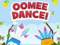 Oyunu Oomee Dansı çevrimiçi