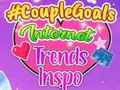 Oyunu CoupleGoals İnternet Trendleri Inspo  çevrimiçi
