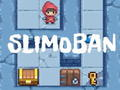 Oyunu Slimoban çevrimiçi