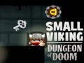 Oyunu Küçük Viking Zindanı Doom  çevrimiçi