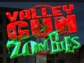 Oyunu Valley Gun Zombiler  çevrimiçi