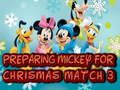 Oyunu Mickey'i Noel Maçı 3'e Hazırlamak  çevrimiçi
