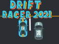Oyunu Drift Yarışçısı 2021  çevrimiçi