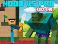 Oyunu Noob vs Pro Boss Seviyeleri  çevrimiçi