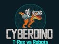 Oyunu CyberDino: T-Rex Robotlara Karşı  çevrimiçi