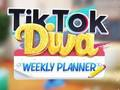 Oyunu TikTok Diva Haftalık Planlayıcı  çevrimiçi