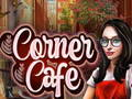 Oyunu Köşe Kafe  çevrimiçi