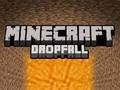 Oyunu Minecraft Düşüşü  çevrimiçi