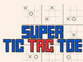 Oyunu Süper Tic Tac Toe çevrimiçi